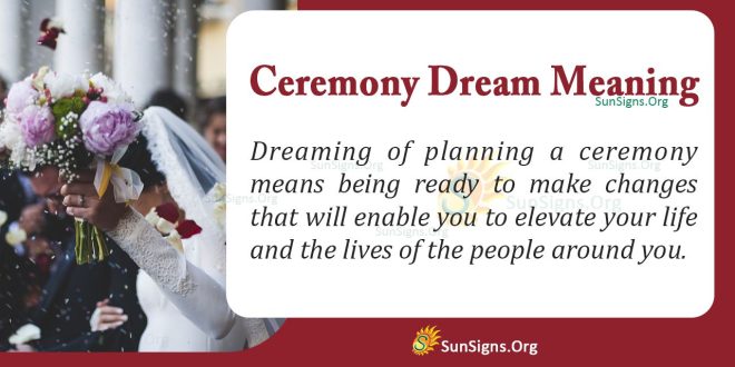 Ceremony Dream Meaning