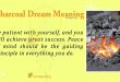 Charcoal Dream Meaning