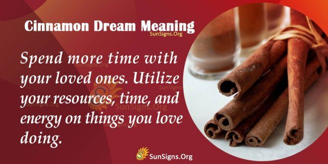 Cinnamon Dream Meaning