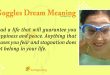 Goggles Dream Meaning