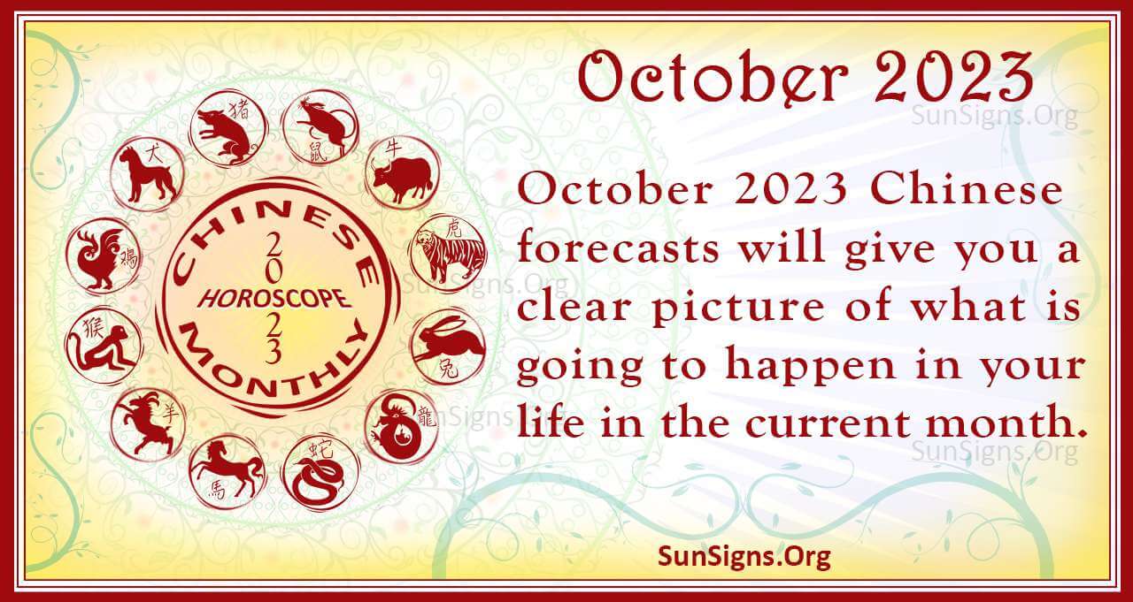 October 2023 Chinese Horoscope Predictions SunSigns.Org