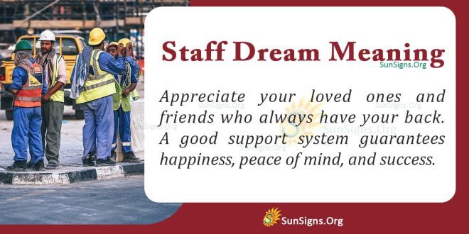 Staff Dream Meaning