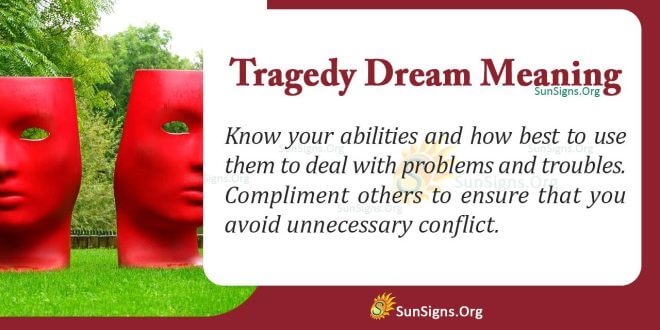 Tragedy Dream Meaning