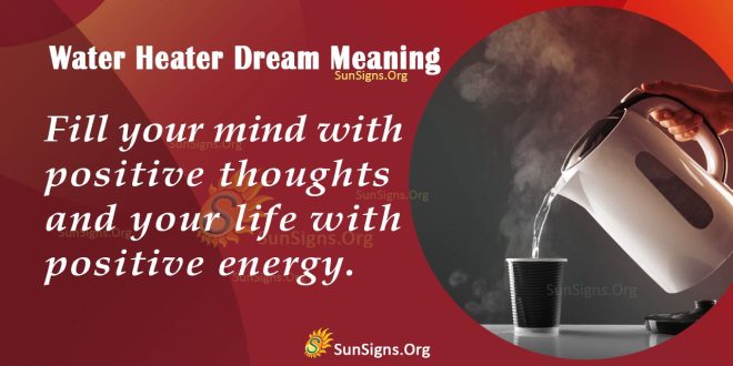 Water Heater Dream Meaning