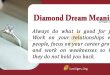 Diamond Dream Meaning