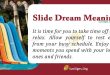 Slide Dream Meaning