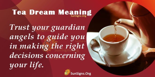 Tea Dream Meaning