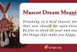 Mascot Dream Meaning