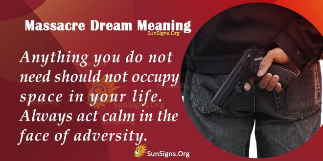 Massacre Dream Meaning