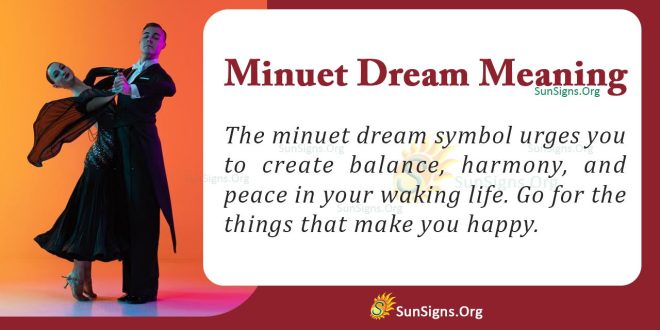 Minuet Dream Meaning