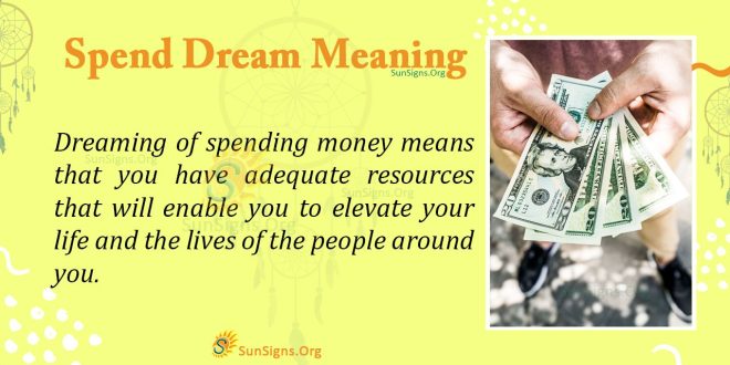 Spend Dream Meaning