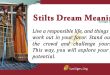 stilts dream meaning