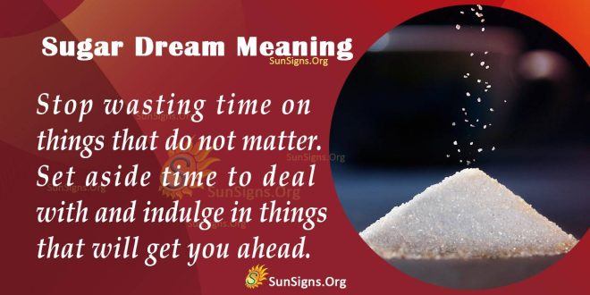 Sugar Dream Meaning