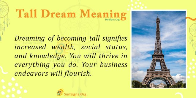 Tall Dream Meaning