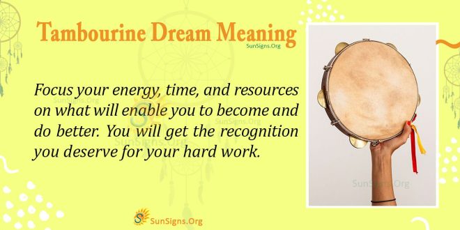 Tambourine Dream Meaning