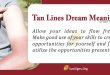 Tan Dream Meaning