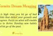 Termite Dream Meaning