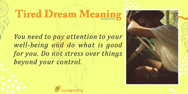 Tired Dream Meaning