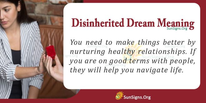 Disinherited Dream Meaning