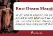 Rust Dream Meaning