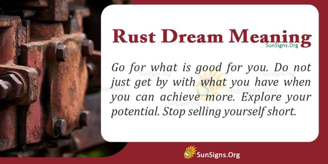 Rust Dream Meaning