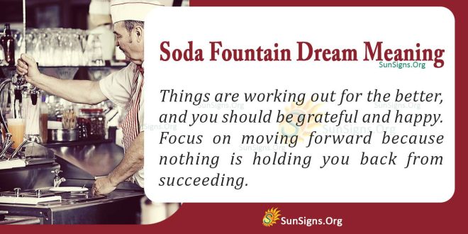 Soda fountain Dream Meaning