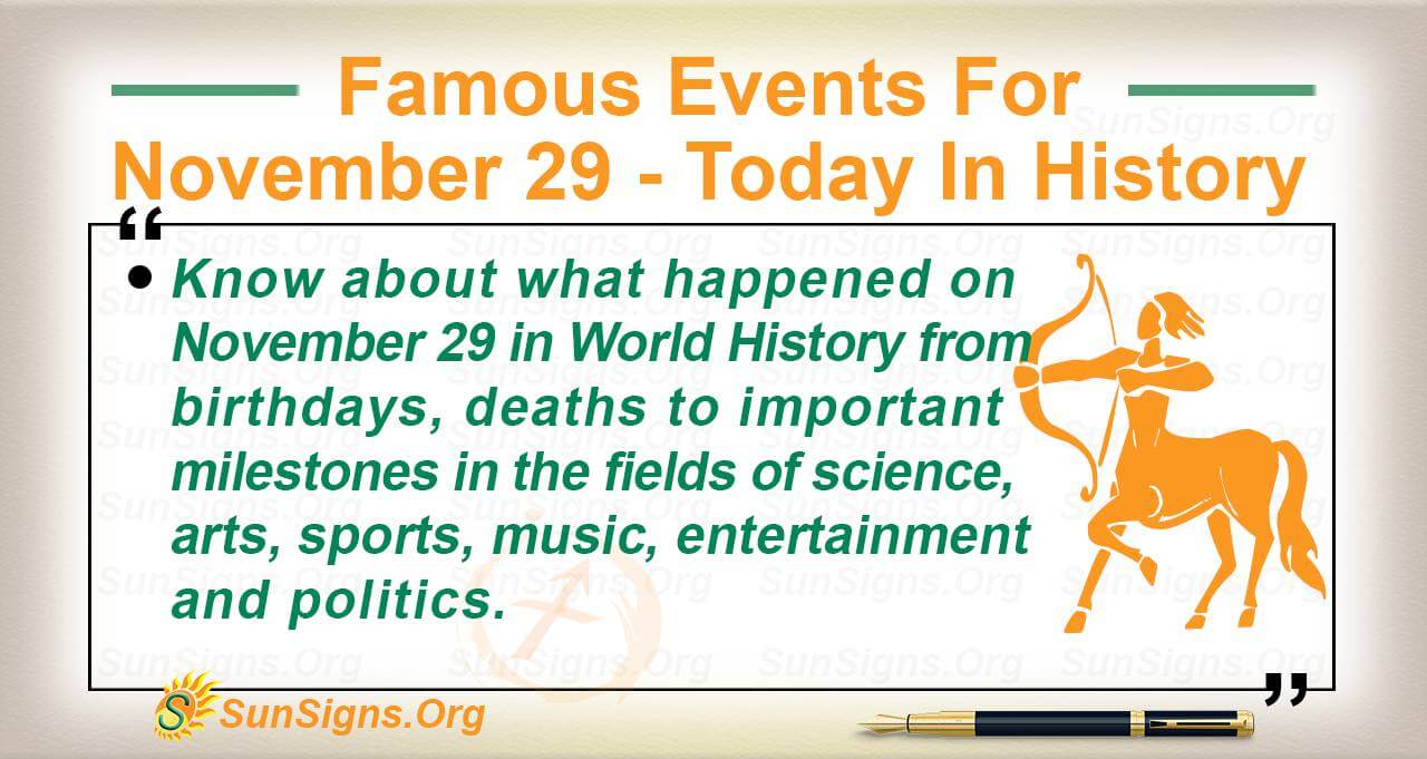 famous-events-for-november-29-today-in-history-sunsigns-org