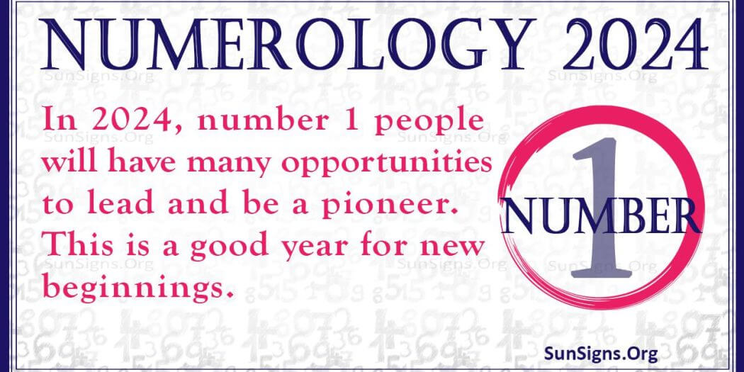 Number 1 2024 Numerology Horoscope New Partnerships SunSigns Org   Numerology Number 1 2024 1050x525 