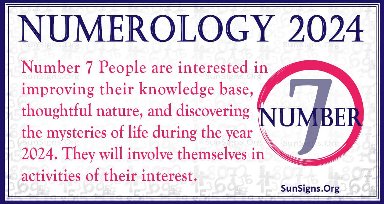 Number 7 2024 Numerology Horoscope Knowledge Of Self And Mystical   Numerology Number 7 2024 