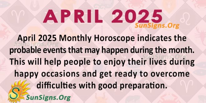 April Monthly Horoscope 2025