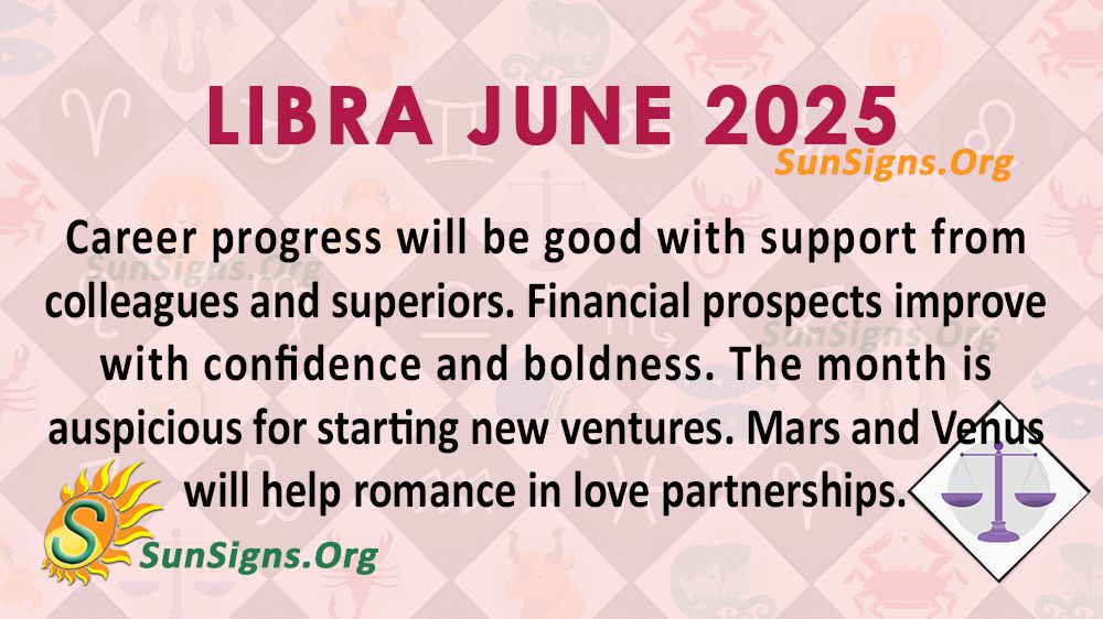 Libra June Monthly Horoscope 2025