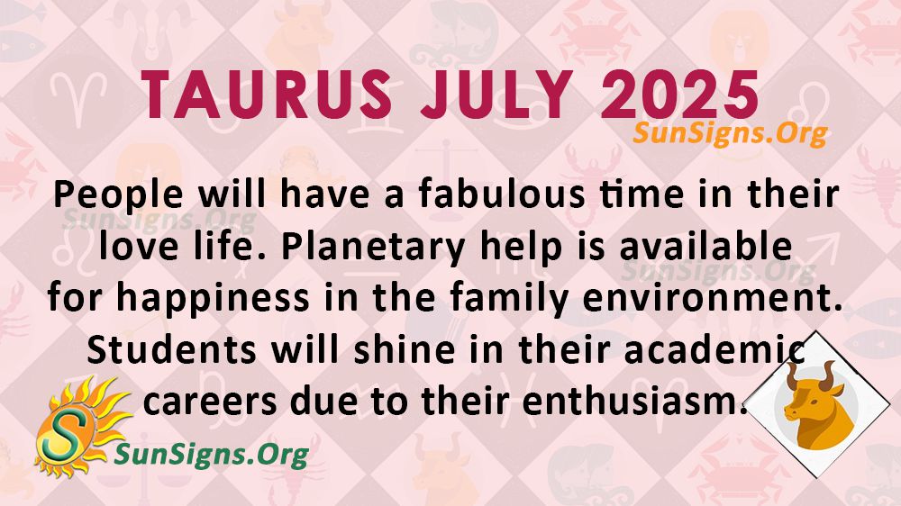 Taurus July Monthly Horoscope 2025