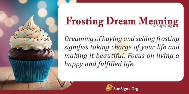 Frosting Dream Meaning