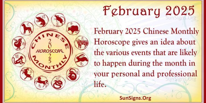 february 2025 chinese horoscope